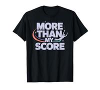 More Than My Score Sports Gymnastics Cheer Self Worth T-Shirt