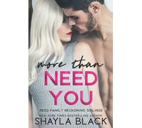 More Than Need You: Volume 2 (Reed Family Reckoning)