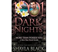 More Than Possess You: A More Than Words Novella
