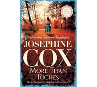 More than Riches: Love, longing and rash decisions