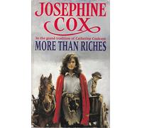 More than Riches: Love, longing and rash decisions