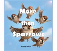 More Than Sparrows: 1