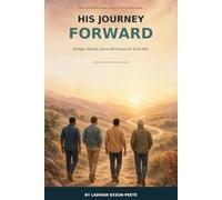 More Than Strong: A Journey of Healing, Brotherhood, Faith and Purpose for Black Men