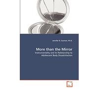 More than the Mirror: Instrumentality and its Relationship to Adolescent Body Dissatisfaction