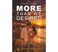 More Than We Desired: A Tropical Island Romance: 5 (Love on Solaramo Cay)