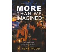 More Than We Imagined: A Tropical Island Romance: 4 (Love on Solaramo Cay)