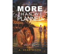 More Than We Planned: 2 (Love on Solaramo Cay)