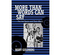 More Than Words Can Say: "Ink Spots" and Their Music