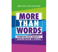 More Than Words: Promoting Race Equality and Tackling Racism in Schools