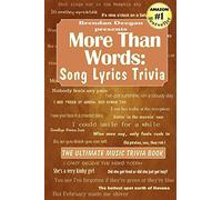 More Than Words: Song Lyrics Trivia