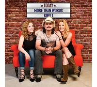 More Than Words - Today