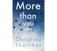 More Than You Were