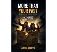 More Than Your Past