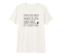 More Things to Life Than Golf But I Ignore Them Funny Premium T-Shirt