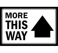 More this way, arrow up - Self adhesive sticker (200mm x 150mm)