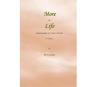 More to Life: Autobiography of a Yogi's Disciple