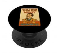 More to Life Than Money Rich in Memories PopSockets Adhesive PopGrip