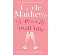 More to Life Than This : The heart-warming, escapist read from the Sunday Times bestseller