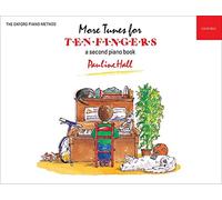 [More Tunes for Ten Fingers] [by: Pauline Hall]