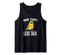 More Tweet Less Talk Funny Canary Humor Tank Top