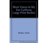 More Voices in My Ear (Lythway Large Print Books)