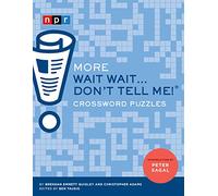 More Wait Wait...Don't Tell Me! Crossword Puzzles