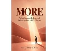 MORE: What Success Is For and What Makes a Life Matter