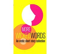 More Wicked Words: A Black Lace Short Story Collection (Black Lace Series)