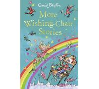 More Wishing-Chair Stories (The Wishing-Chair Series)