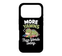 More yawns than words today Case for iPhone 17 Pro