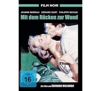 Moreau, Jeanne - Mit dem Rücken zur Wand