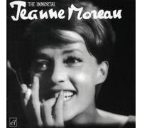 Moreau, Jeanne - The Immortal