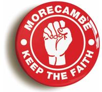 Morecambe Keep The Faith Northern Soul Button Badge (1inch / 25mm diameter)