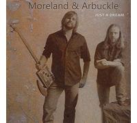 Moreland & Arbuckle - Just a Dream