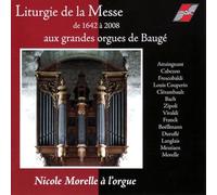 Morelle, Nicole - Liturgie de la Messe de 1642 à 2008