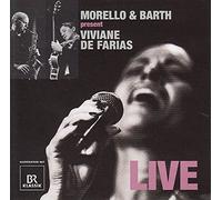 Morello & Barth - Morello & Barth present Viviane de Farias - LIVE
