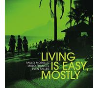 Morello,Paulo - Living Is Easy,Mostly (180g Black Vinyl) [VINYL]