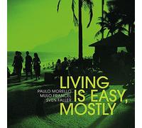 Living Is Easy, Mostly [3/18]