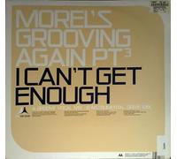 Morel's Grooving Again Pt 3 - I Can't Get Enough [12" VINYL]