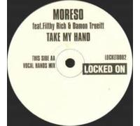 Moreso Feat. Filthy Rich & Damon Trueitt - Take My Hand
