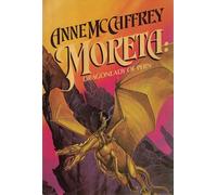 Moreta: Dragonlady of Pern