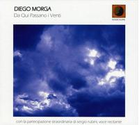 Morga, Diego - Da Qui Passano I Venti