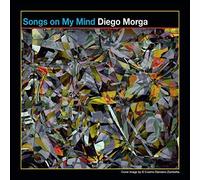 Diego Morga - Songs On My Mind