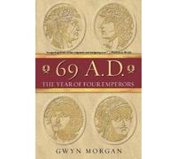 69 A.D.: The Year of Four Emperors