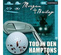 Morgan & Bailey 12: Tod in Den Hamptons