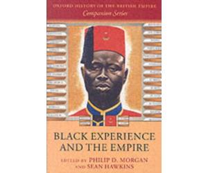 Morgan - Black Experience and the Empire - New paperback or softback - X555z