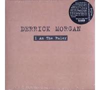 Morgan, Derrick - I Am the Ruler [VINYL]