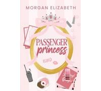 Morgan Elizabeth Passenger Princess (Paperback) (US IMPORT)