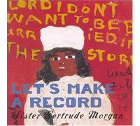 Morgan, Gertrude Sister - Let's Make A Record [Us Import]