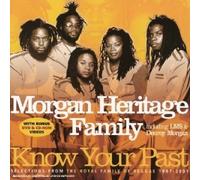 Morgan Heritage Family - Know Your Past